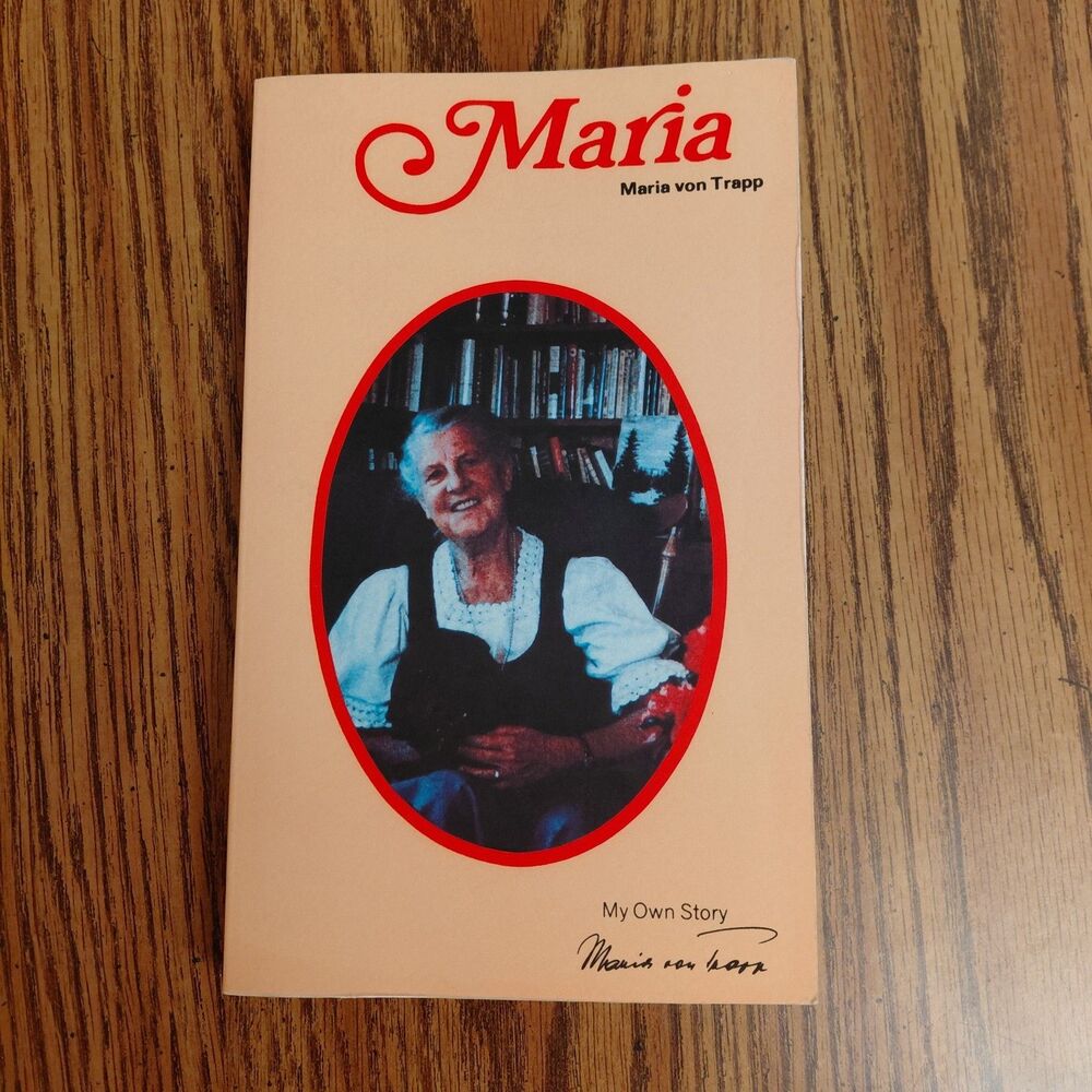 Maria by Maria von Trapp My Own Story 1972 Biography Sound Of Music Paperback